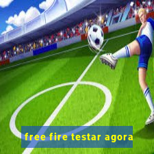 free fire testar agora